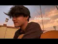 Download Lagu dandelions cover