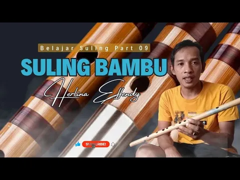 Download MP3 Belajar Suling Part 09 Lagu Suling Bambu Herlina Effendy