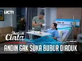 NGAMBEK🤣🤣 ANDIN GAK MAU MAKAN KARENA BUBURNYA DIADUK😅 | IKATAN CINTA