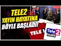 Kayyum atanan TELE1’in ekibi geri döndü! TELE2 ekranlara böyle merhaba dedi!