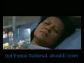 Download Lagu Bumi - Ost Pohon terkenal (Rain Cover)