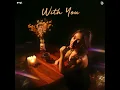 With You (From "UR Debut") - Bhoomi & Naaz