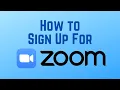 How to Sign Up for Zoom Conferencing