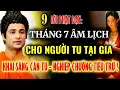 Download Lagu 9 Lời Phật Dạy : Trong Tháng 7 Âm Lịch Này , Dành Cho Người Tu Tại Gia - Khai Sáng Căn Tu !