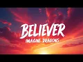 Download Lagu Imagine Dragons – Believer (Lyrics Video) | Power-Packed Anthem