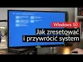 Lagu Windows 10 - jak zresetować i przywrócić system