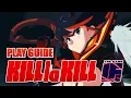 Video di KILL la KILL - IF - English Play Guide