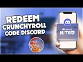 How to redeem Crunchyroll code discord PIN TECH