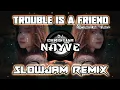 Download Lagu Trouble Is A Friend SlowJam Remix - Dj Christian Nayve