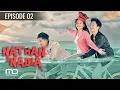 Download Lagu Nathan \u0026 Nadia - Episode 02
