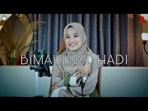 Download MP3 BIMAULIDIL HADI COVER by AI KHODIJAH