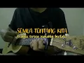 Download Lagu Waktu terasa semakin berlalu ( SEMUA TENTANG KITA ) Cover Kentrung By Kang_Kentrung