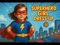 Download Lagu Super Hero Girl #DressUpFun #KidsDressUp #CostumeParty #PretendPlay #dressuptime