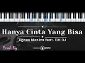 Download Lagu Hanya Cinta Yang Bisa – Agnes Monica feat. Titi DJ KARAOKE PIANO - FEMALE KEY