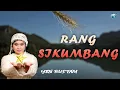 Download Lagu Yen Rustam-rang sikumbang (official music video)