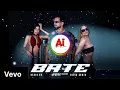 Download Lagu DENNIS, Luísa Sonza, Kenia Os - BATE (CLIPE OFICIAL Ai