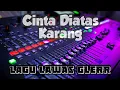 Download Lagu Cinta Diatas Karang (dangdut terbaru) bikin goyang