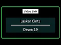 Lagu Laskar Cinta | Dewa 19 | Lirik