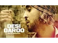 Lagu Desi Daroo | Diljit Dosanjh | Full Song | The Next Level | Honey Singh | Parmod Sharma Rana