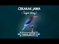 Download Lagu Suara CEKAKAK JAWA (Tengkek Udang)