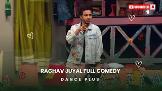 dance plus 3 raghav juyal full comedy scene raghav juyal dance plus 