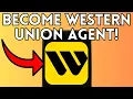 How To Become A Western Union Agent Full Guide 2025