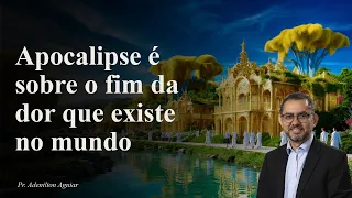 Apocalipse é sobre o fim da dor que existe no mundo