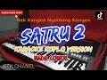 SATRU 2 (NADA COWOK) KARAOKE DANGDUT KOPLO STK CHANEL