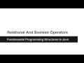 JAVA Programming Tutorials - Relational And Boolean Operators in JAVA