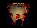 Hikaye - Adamlar