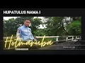 Hupatulus Nama I - Hotmaruba Tumanggor | Pop Batak