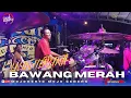 Lagu GANK KUMPO - LILIN HERLINA BAWANG MERAH- KY PATIH FEAT DHEHAN PRO