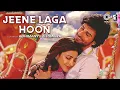 Download Lagu Jeene Laga Hoon - Lofi Mix | Ramaiya Vastavaiya | Girish Kumar | Shruti | Atif Aslam, Shreya Ghoshal