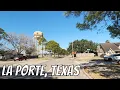 La Porte Texas Drive with me through a Texas Town
