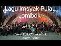 Lagu Imsyak Pulau Lombok di RRI Mataram. Versi Full Ada Vokalnya, Cocok untuk Alarm Sahur.