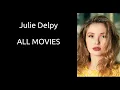 Julie Delpy - Best movies
