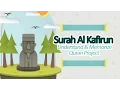 Download Lagu 109. Surah Al-Kafirun | Ziyaad Patel | Understand \u0026 Memorize Quran Project | Juz 30