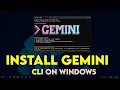 How to Install Gemini CLI on Windows 11 Step-by-Step Guide 2025