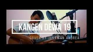 Download COVER KANGEN DEWA 19 BY JUNAWAN ANDREA MP3