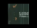 Ludo - My baby