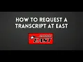 East HS Transcript Request Process 2019