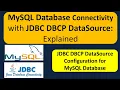 MySQL Database Connectivity with JDBC DBCP DataSource Explained