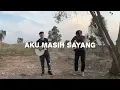 Download Lagu Aku Masih Sayang - ST12 ( Willy Anggawinata Cover + Lirik )
