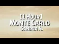 Download Lagu Sandra N. - Monte Carlo [1 Hour]
