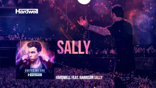 Download Hardwell feat. Harrison - Sally (OUT NOW!) #UnitedWeAre MP3