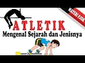 Download Lagu Materi Pembelajaran Atletik -  Sejarah dan Pengertian Atletik