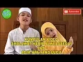 Lagu KUMPULAN VIDEO SHOLAWAT HABIB ALWI ASSEGAF \u0026 ADIK NYA YANG LUCU....