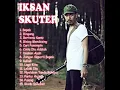 Lagu LAGU TOP IKSAN SKUTER 2021