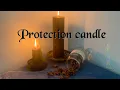 Protection candle spell