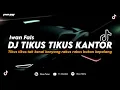 Download Lagu DJ TIKUS TIKUS KANTOR - IWAN FALS (TIKUS TIKUS TAK KENAL KENYANG) || REMIX TERBARU 2024